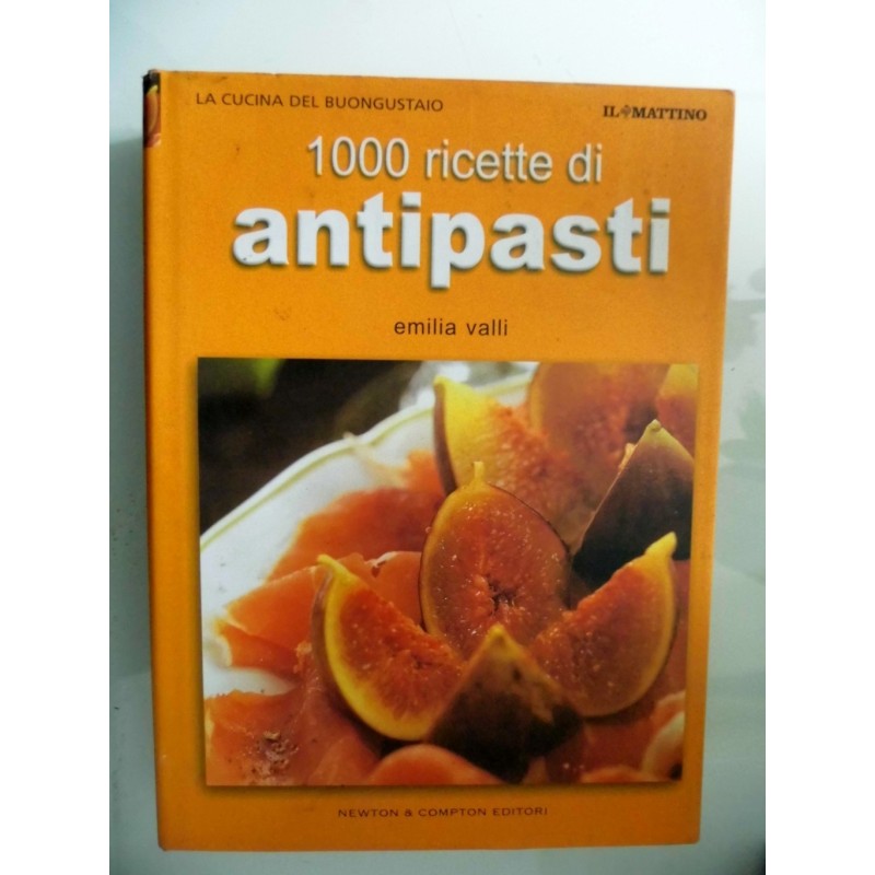 1000 Ricette di ANTIPASTI