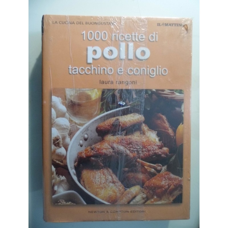 500 Ricette di POLLO, TACCHINO E CONIGLIO