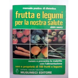 FRUTTA E VERDURA PER LA NOSTRA SALUTE