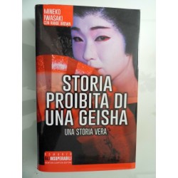 STORIA PROIBITA DI UNA GEISHA Una storia vera