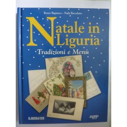 NATALE IN LIGURIA Tradizioni e Menù