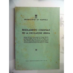 MUNICIPIO DI NAPOLI  - REGOLAMENTO COMUNALE PER LA CIRCOLAZIONE URBANA