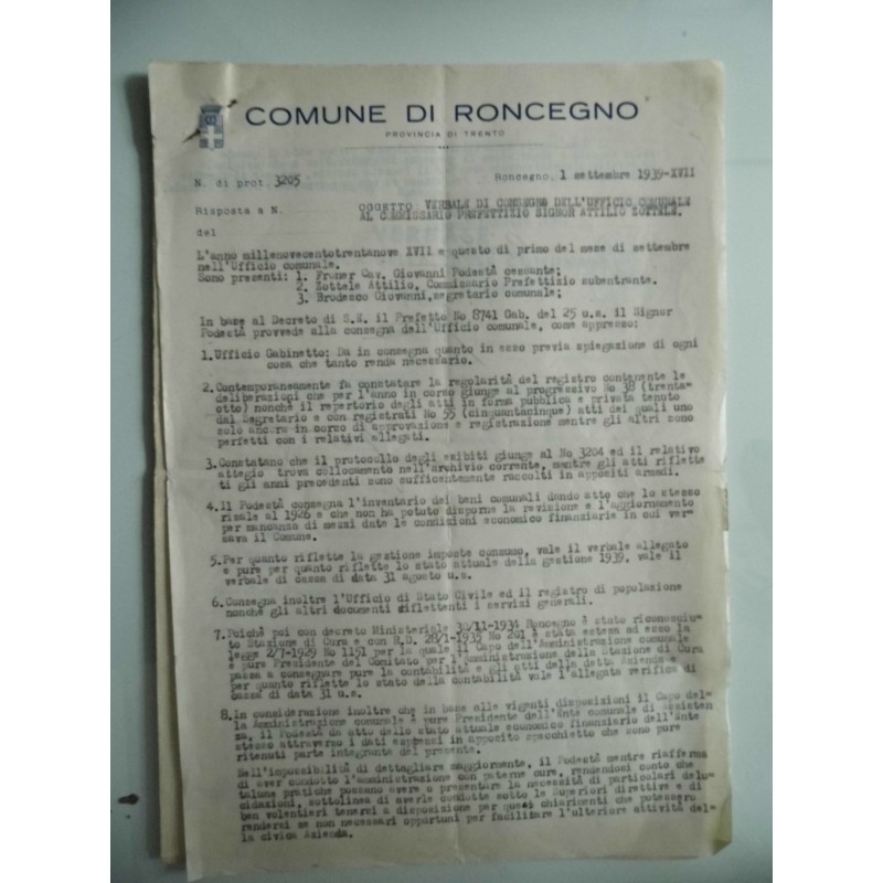 Lotto Documenti COMUNE DI RONCEGNO Provincia di Trento VERBALE CONSEGNA DELL'UFFICIO COMUNALE AL COMMISSARIO PREFETTIZIO 1 Sette