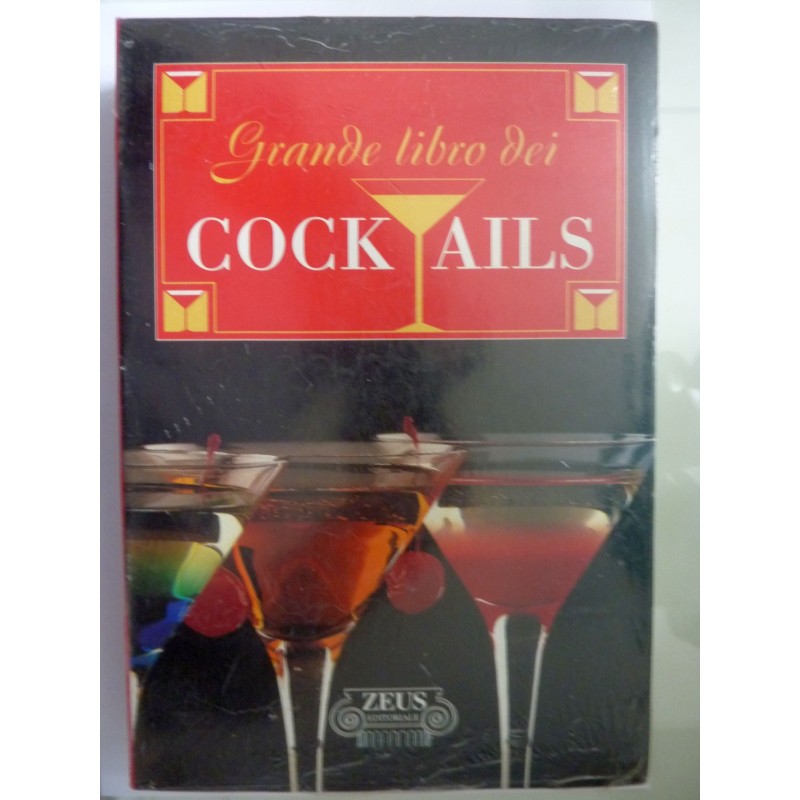 IL GRANDE  LIBRO DEI COCKTAILS