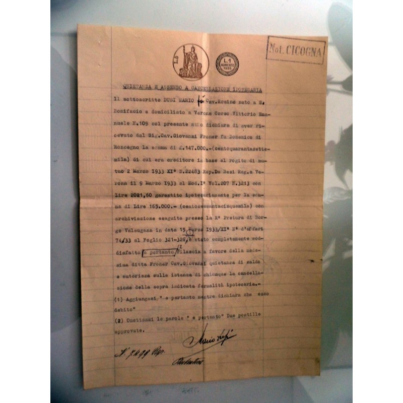 QUIETANZA E ASSENSO A CANCELLAZIONE IPOTECARIA Notaio Dott. ANTONIO CICOGNA Verona 25 Novembrbe 1935