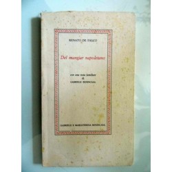 DEL MANGIARE NAPOLETANO Con una nota familiare di GABRIELE BENINCASA