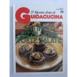 37 Ricette di GUIDACUCINA - ANTIPASTI PIZZE UOVA TORTE SALATE