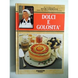 DOLCI E GOLOSITA'