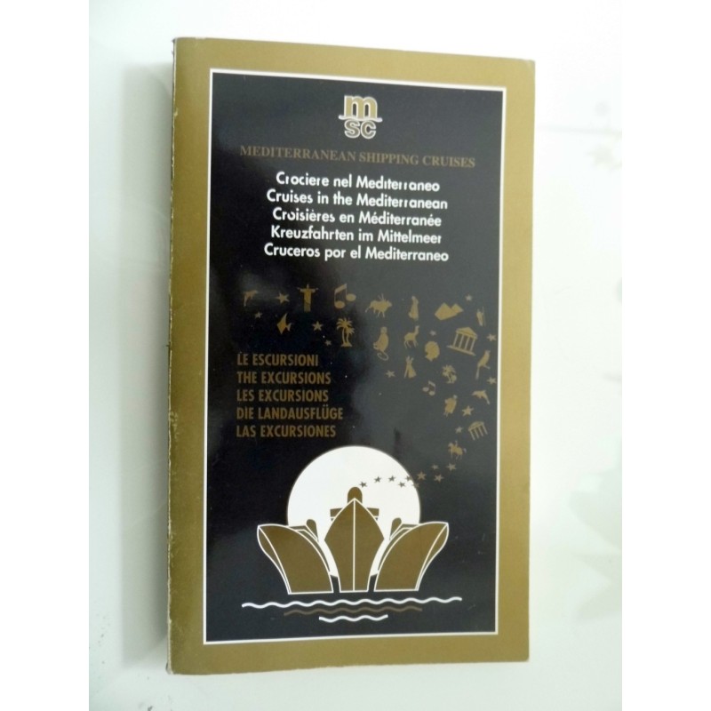 MSC MEDITERRANEAN SHIPPING CRUISES Crociere nel Mediterraneo LE ESCURSIONI
