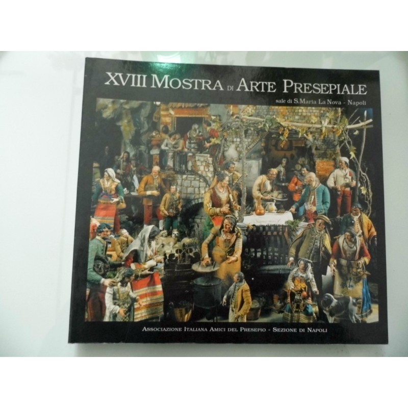 XVIII Mostra di Arte Presepiale - Sale di S. Maria La Nova, Napoli