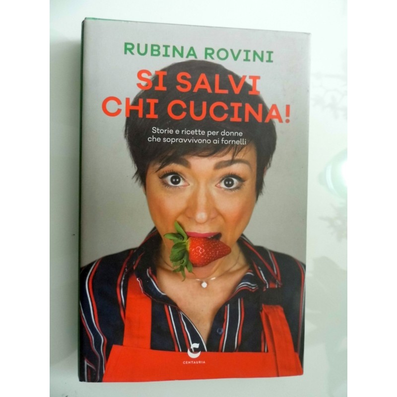 SI SALVI CHI CUCINA! Storie e ricette per donne che sopravvivono ai fornelli