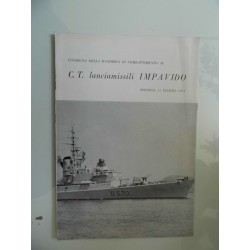 CONSEGNA DELLA BANDIERA DI COMBATTIMENTO AL C.T. Lanciamissili IMPAVIDO ANCONA, 11 LUGLIO 1965