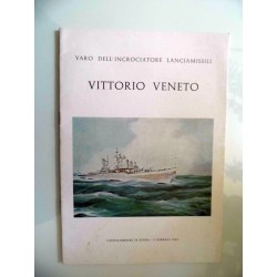 VARO DELL'INCROCIATORE LANCIAMISSILI VITTORIO VENETO CASTELLAMMARE DI STABIA - 5 FEBBRAIO 1967