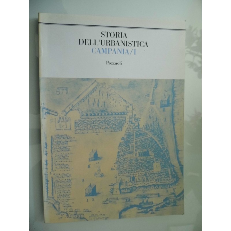 STORIA URBANISTICA DELLA CAMPANIA I Pozzuoli