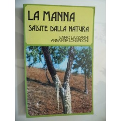 LA MANNA SALUTE DELLA NATURA