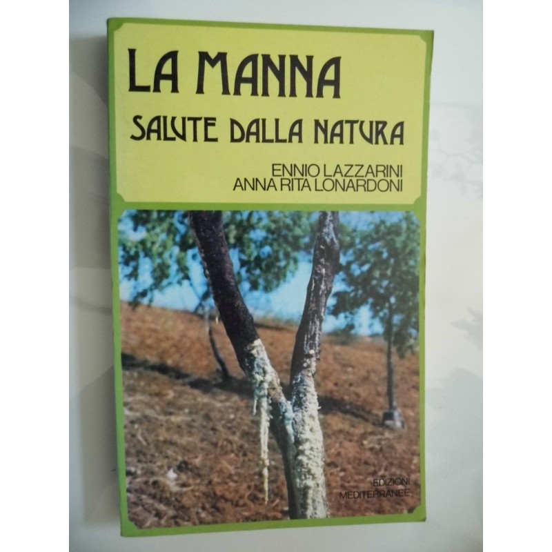 LA MANNA SALUTE DELLA NATURA