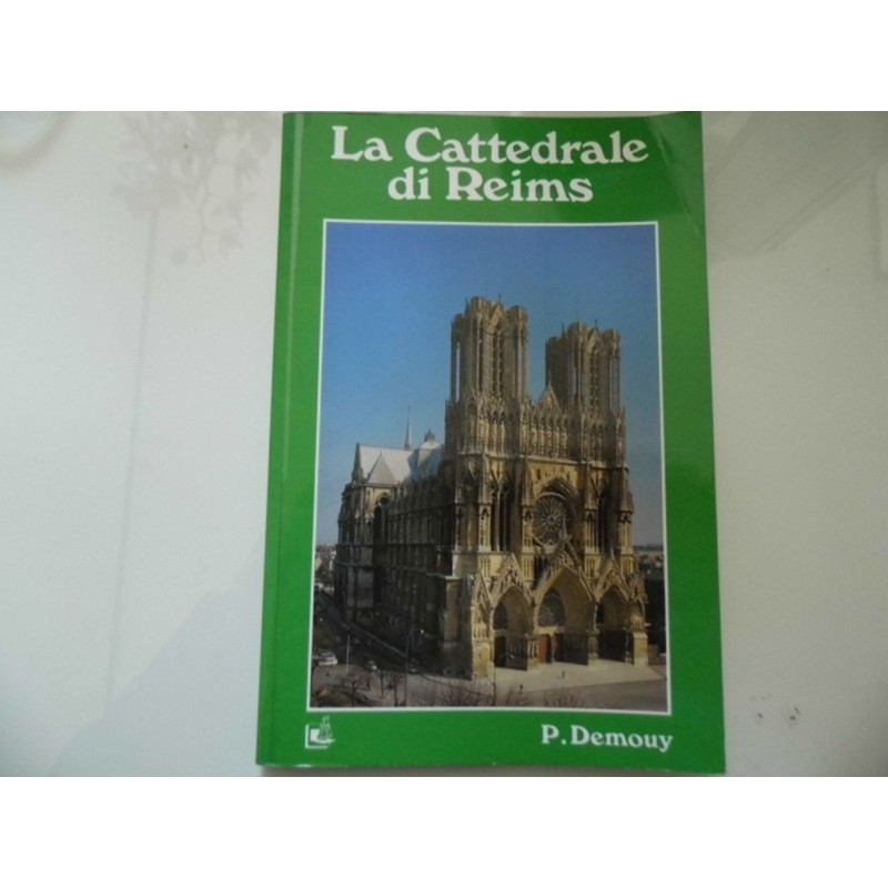 LA CATTEDRALE DI REIMS