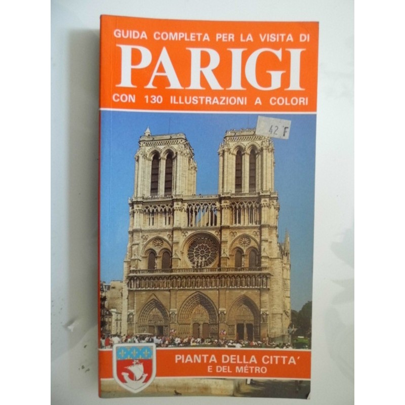 GUIDA COMPLETA PER LA VISITA DI PARIGI