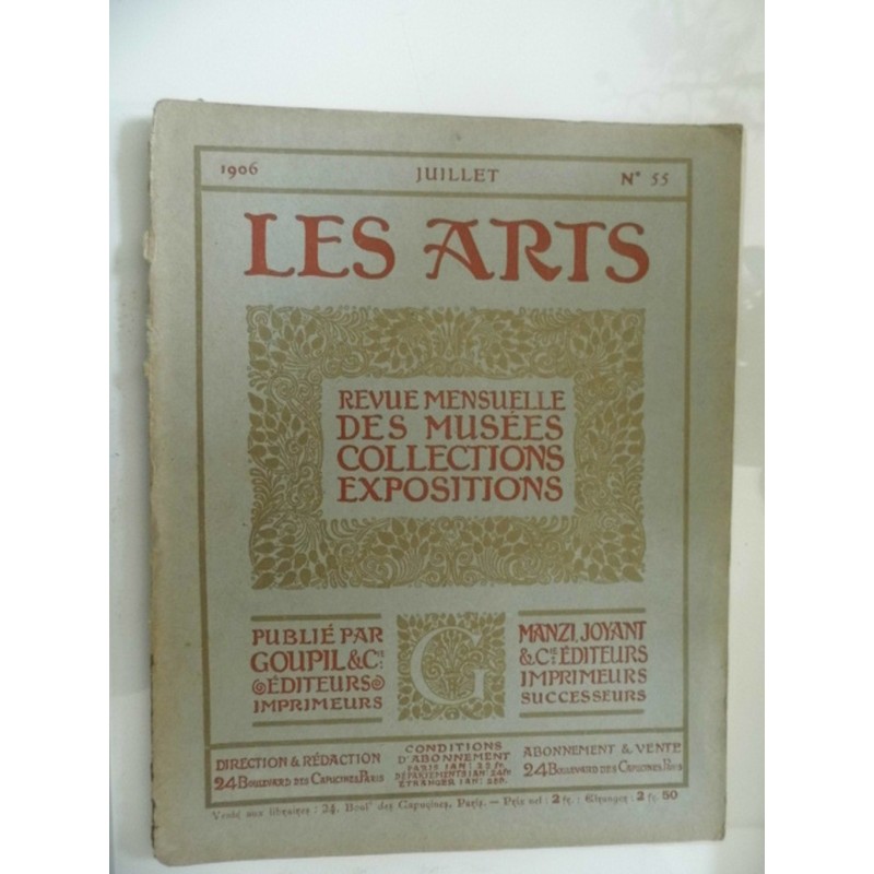 LES ARTS Revue mensuelle des Musees Collection Expositions 1906 Julliet N.° 55