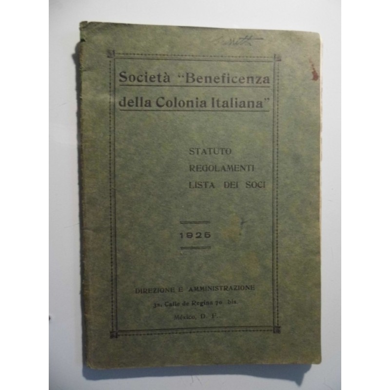 Società "Beneficenza della Colonia Italiana" Stauto e Regolamenti dei Soci 1925
