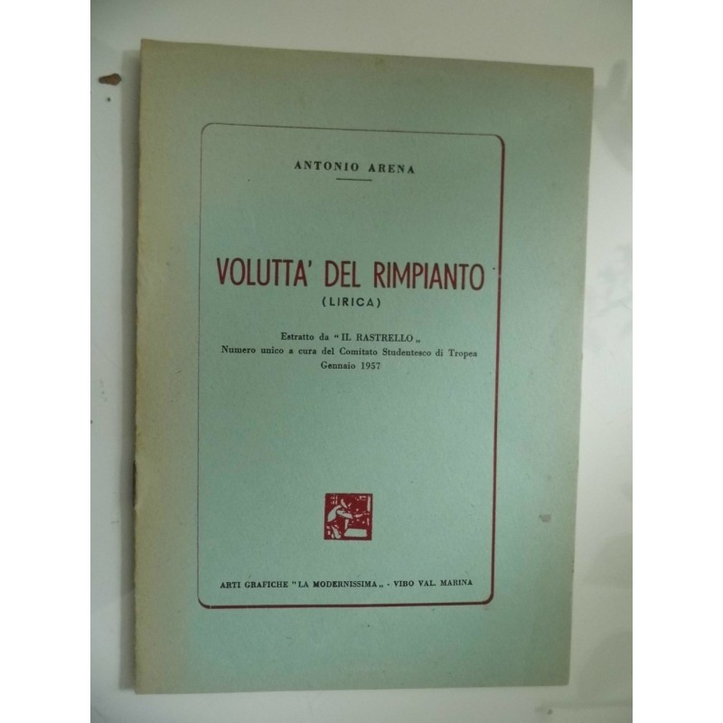 LA VOLUTTA' DEL RIMPIANTO ( LIRICHE )