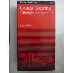 Guida Touring ALBERGHI E RISTORANTI Italia 1994