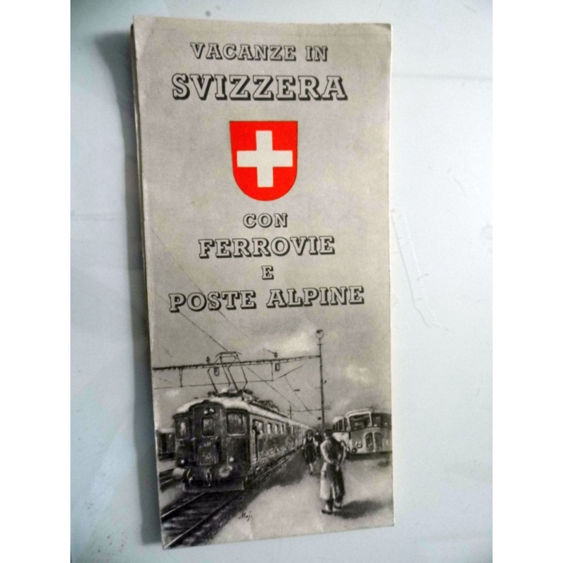 VACANZE IN SVIZZERA CON FERROVIE E POSTE ALPINE