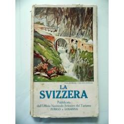 LA SVIZZERA Piccola guida attraverso le sue più belle regioni