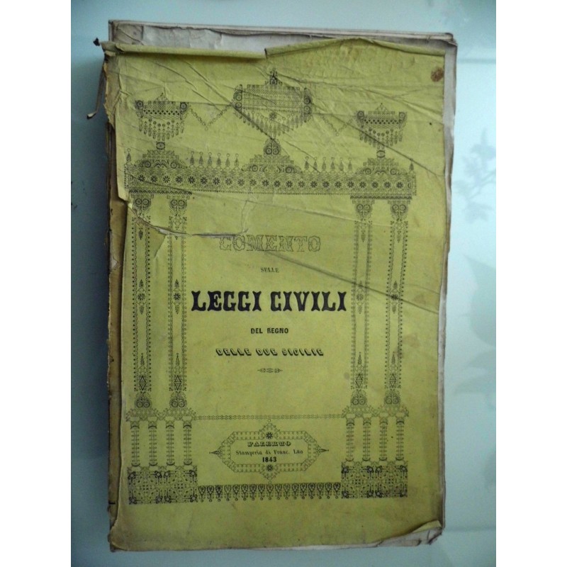 COMENTO SULLE LEGGI CIVILI DEL REGNO DELLE DUE SICILIE