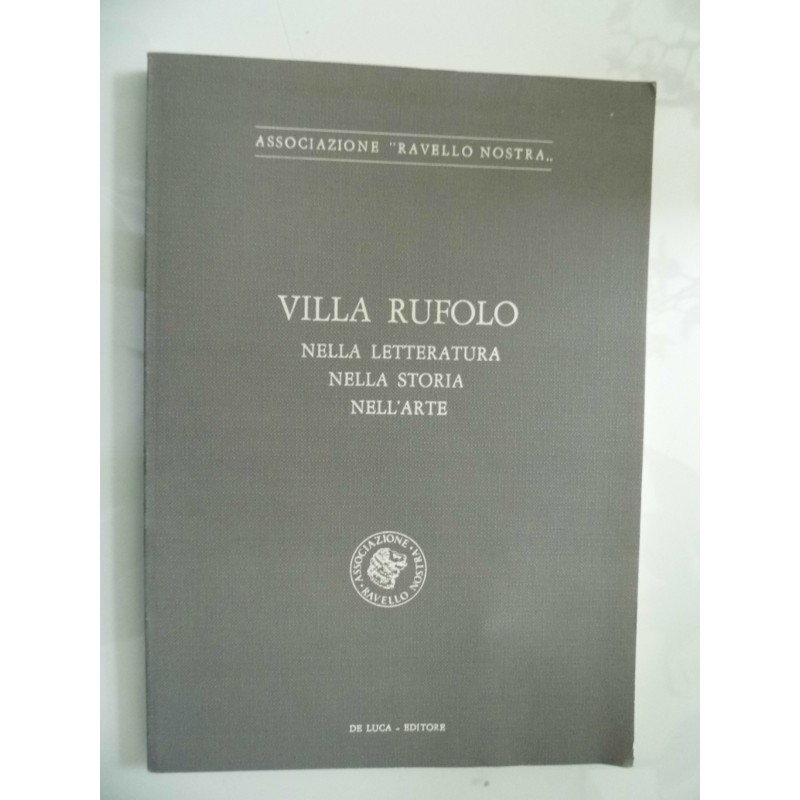 VILLA RUFOLO NELLA LETTERATURA NELLA STORIA NELL'ARTE