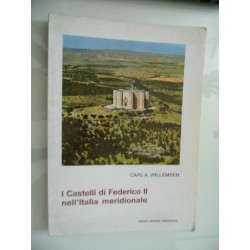 I Castelli di Federico II nell'Italia meridionale