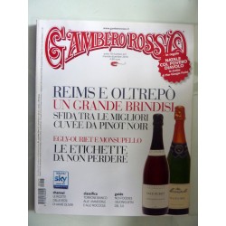 GAMBERO ROSSO Anno 19 Numero 227 Dicembre 2010 REIMS E OLTREPO' UN GRANDE BRINDISI