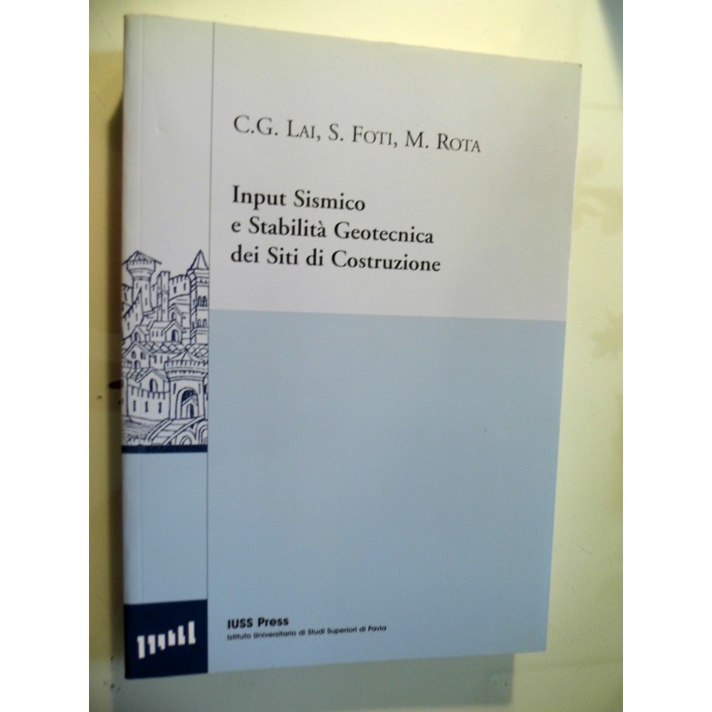 IMPUT SISMICO E STABILITA' GEOTECNICA DEI SITI DI COSTRUZIONE