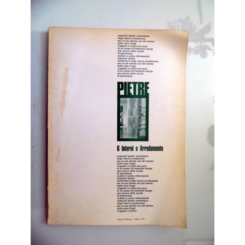 PIETRE 6 Interni ed Arredamento Anno III Numero 1 Marzo 1971