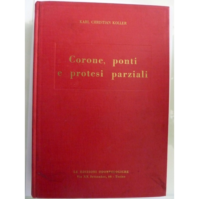 CORONE, PONTI E PROTESI PARZIALI