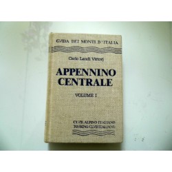 GUIDA DEI MONTI D'ITALIA  - APPENNINO CENTRALE VOLUME I