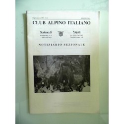 CLUB ALPINO ITALIANO Sezione di Napoli NOTIZIARIO SEZIONALE Marzo 1991 N.° 2