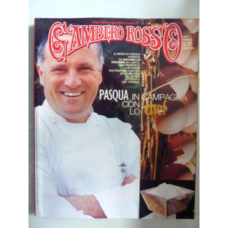 GAMBERO ROSO Anno 9 Numero 99 Aprile 2000 PASQUA IN CAMPAGNA CON LO CHEF