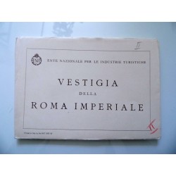ENTE NAZIONALE PER LE INDUSTRIE TURISTICHE - VESTIGIA DELLA ROMA IMPERIALE