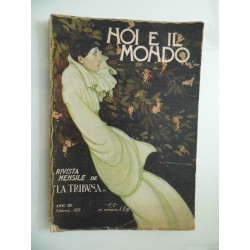 NOI E IL MONDO Rivista memsile de "LA TRIBUNA" Anno XIII Febbraio 1923 n.° 2