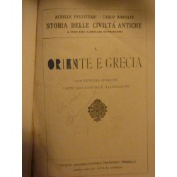 STORIA DELLE CIVILTA' ANTICHE AD USO DEI GINNASI SUPERIORI Volume 1 ORIENTE E GRECIA