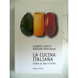 LA CUCINA ITALIANA STORIA DI UNA CULTURA