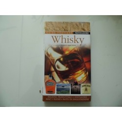 WHISKY Regioni Produttrici, Distilerie, Malt, Blend, Note di Degustazione