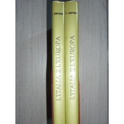 L'ITALIA E L'EUROPA Storia politica delle sanzioni al conflitto mondiale Vol. I - II