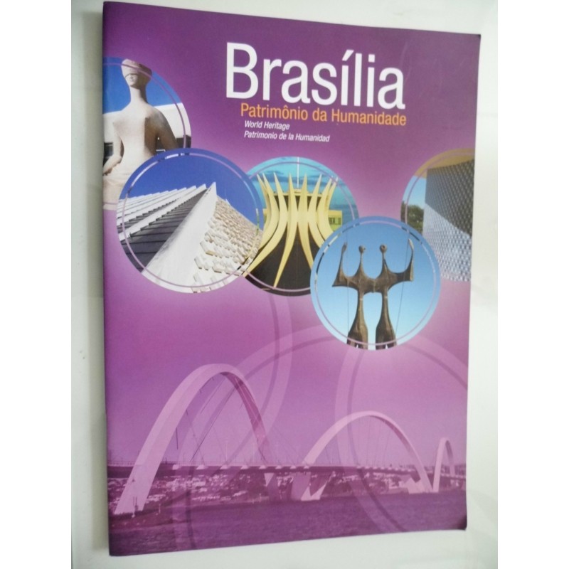 BRASILIA PATRIMONIO DE HUMANIDADE