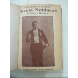 REPERTORIO SCELTO NICOLA MALDACEA Macchiette e Monologhi - Duetti - Repertorio Inedito