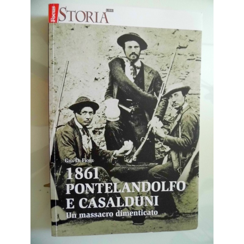 1861 PONTELANDOLFO E CASALDUNI Un massacro dimenticato