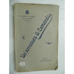 R. TEATRO S. CARLO UN 'AVVENTURA DI CARNEVALE STAGIONE 1896 - 1897