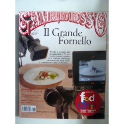 GAMBERO ROSSO Anno 14 Numero 164 Settembre 2005 IL GRANDE FORNELLO