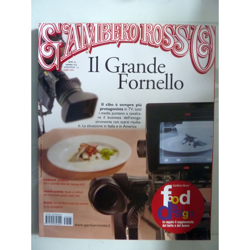 GAMBERO ROSSO Anno 14 Numero 164 Settembre 2005 IL GRANDE FORNELLO